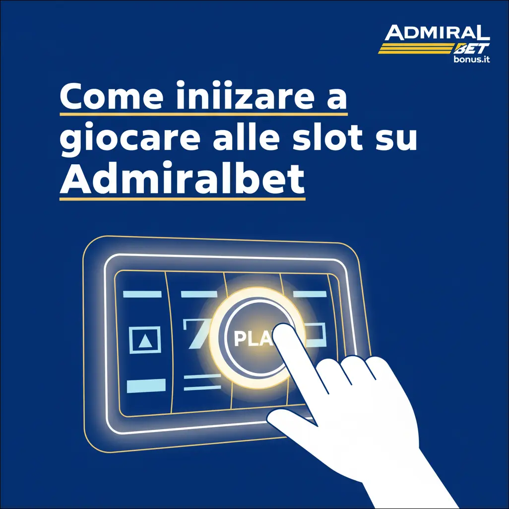 Come iniziare a giocare alle slot su Admiralbet