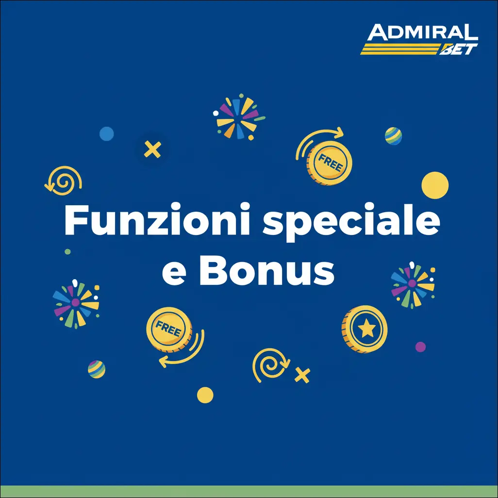 Funzioni speciali e Bonus